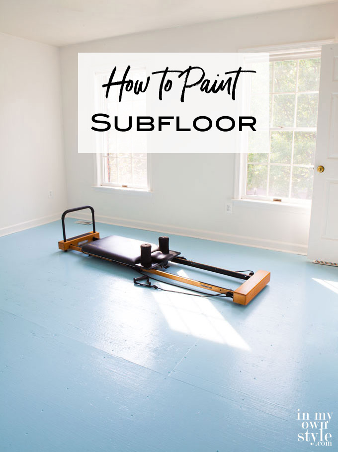 How to Paint Plywood Subfloor When Decorating a Room In My Own Style